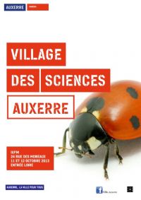 Village des sciences. Le samedi 11 octobre 2014 à Auxerre. Yonne. 